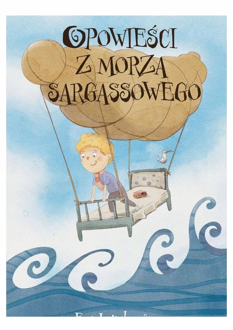 Opowieści z Morza Sargassowego Letachowicz Ewa miękka Poligraf