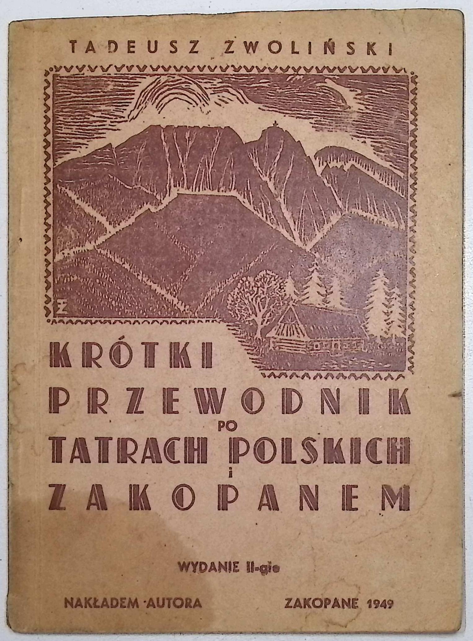 Krótki przewodnik po Tatrach polskich i Zakopanem (1949 r.) - T. Zwoliński