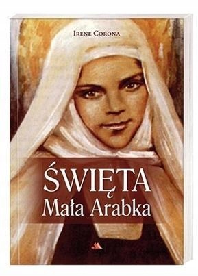 ŚWIĘTA MAŁA ARABKA, IRENE CORONA