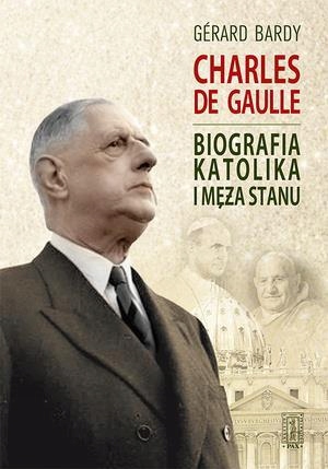 CHARLES DE GAULLE, GERARD BARDY