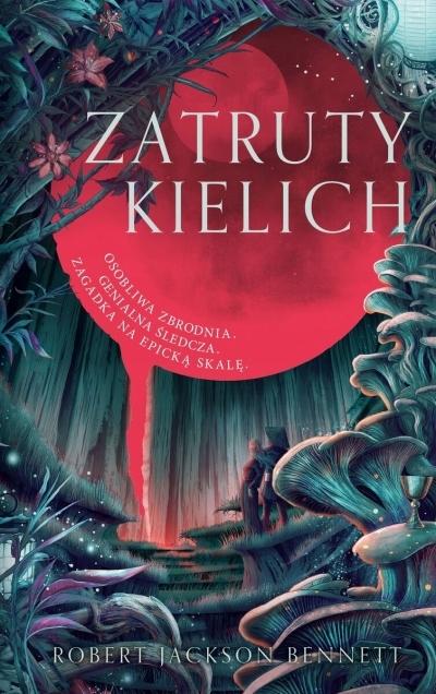 Zatruty kielich. Cień lewiatana. Tom 1