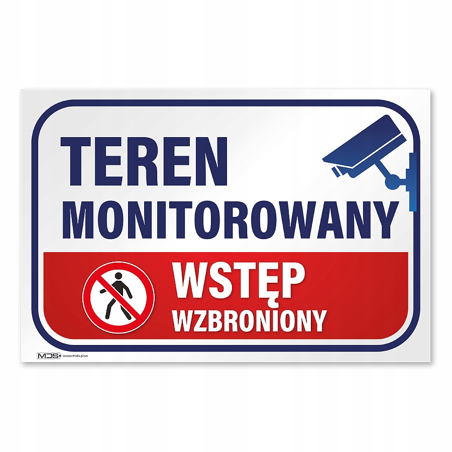

Tabliczka Teren monitorowany Zakaz wstępu 20x30 cm
