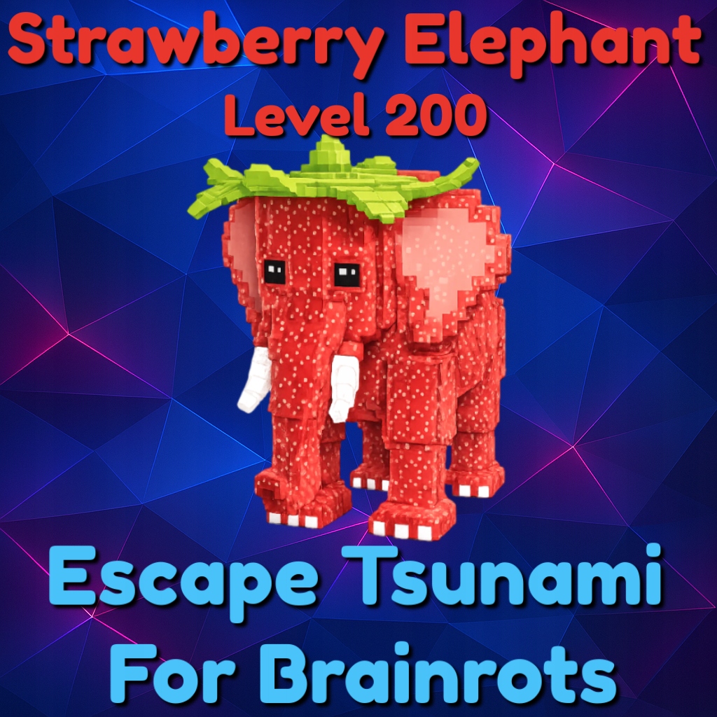Strawberry Elephant Level 200 w Escape Tsunami For Brainrots | ETFB |