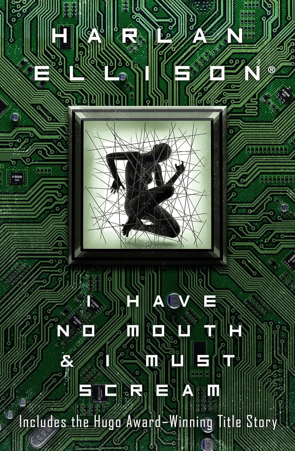 I Have No Mouth and I Must Scream Harlan Ellison