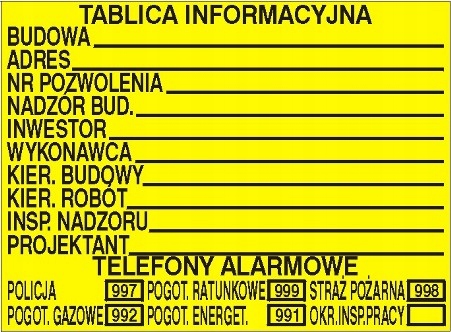 TABLICA INFORMACYJNA,BUDOWLANA,NA BUDOWĘ, 50X70CM