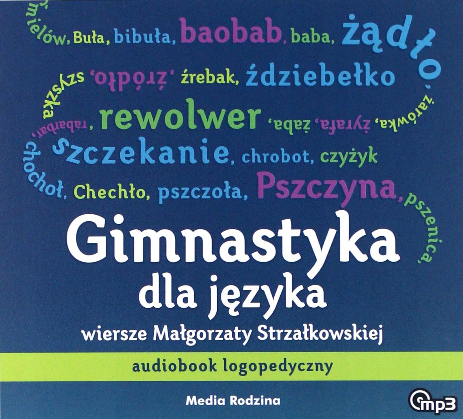 GIMNASTYKA DLA JĘZYKA. AUDIOBOOK LOGOPEDYCZNY - MA