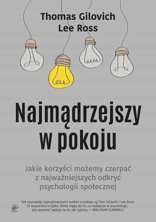 Najmądrzejszy W Pokoju, Gilovich Thomas, Ross Lee