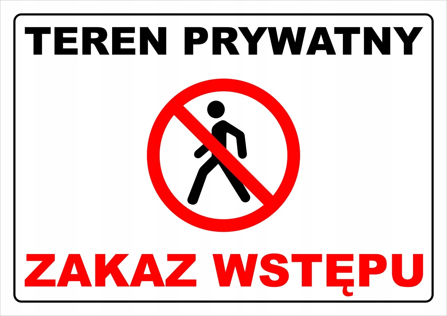 

Tabliczka Teren Prywatny Zakaz Wstępu, plastik, A5