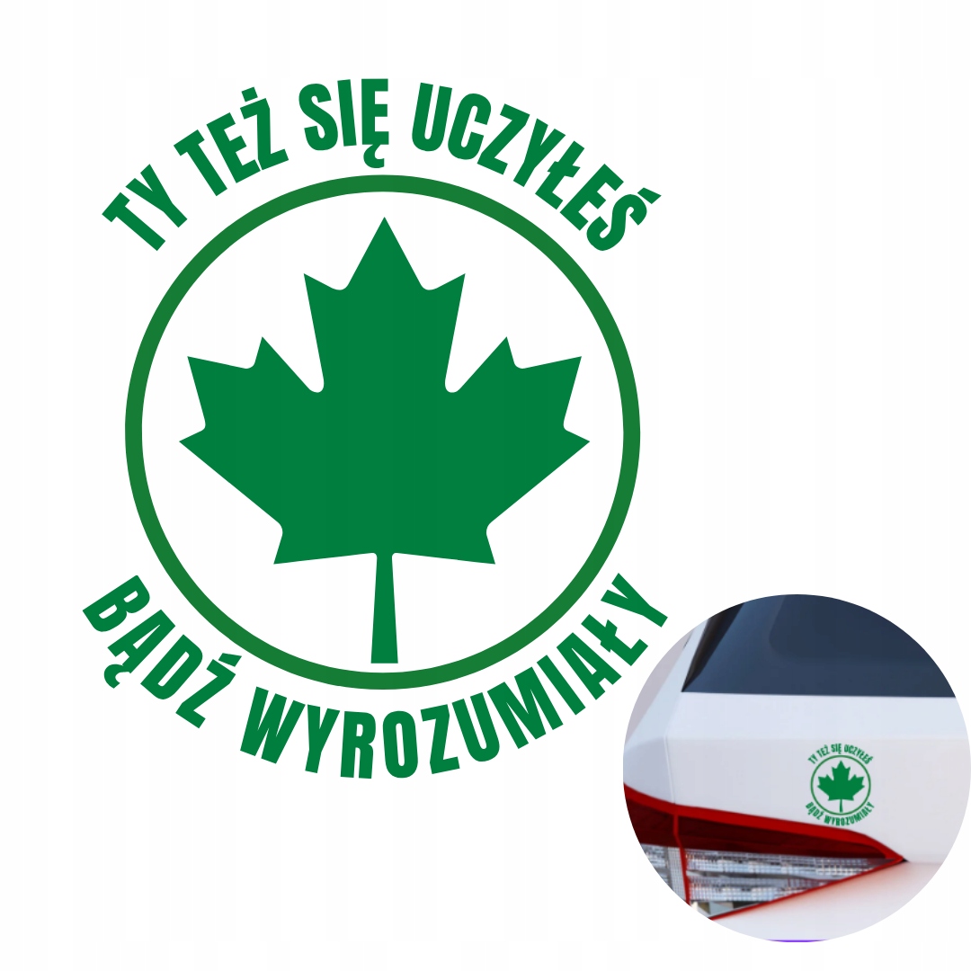 Naklejka zielony listek Ty też się uczyłeś, bądź wyrozumiały