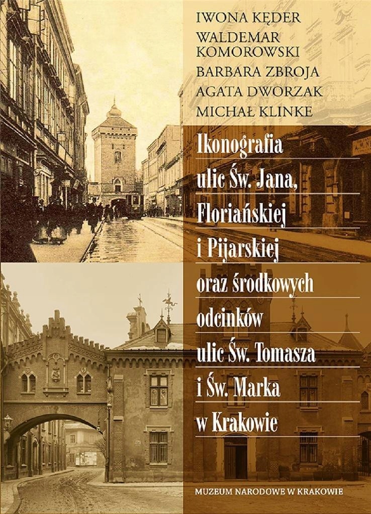 Ikonografia Ulic Św. Jana, Floriańskiej...