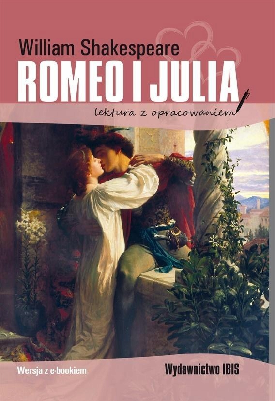 Romeo I Julia. Lektura Z Opracowaniem Br