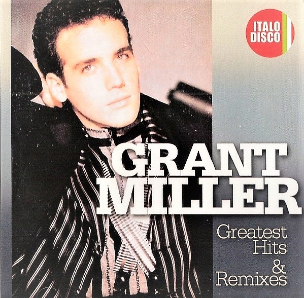 

Grant Miller Greatest & Remixes 2CD