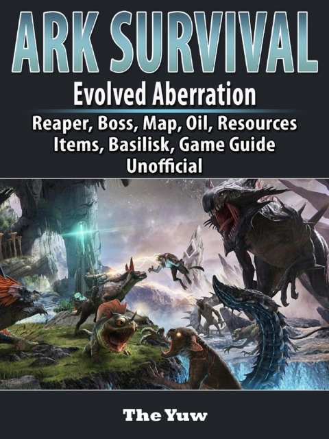 Ark Survival Evolved Aberration, Reaper, Boss, Map Nośnik ebook
