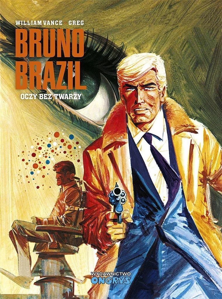 BRUNO BRAZIL. OCZY BEZ TWARZY WILLIAM VANCE, GREG