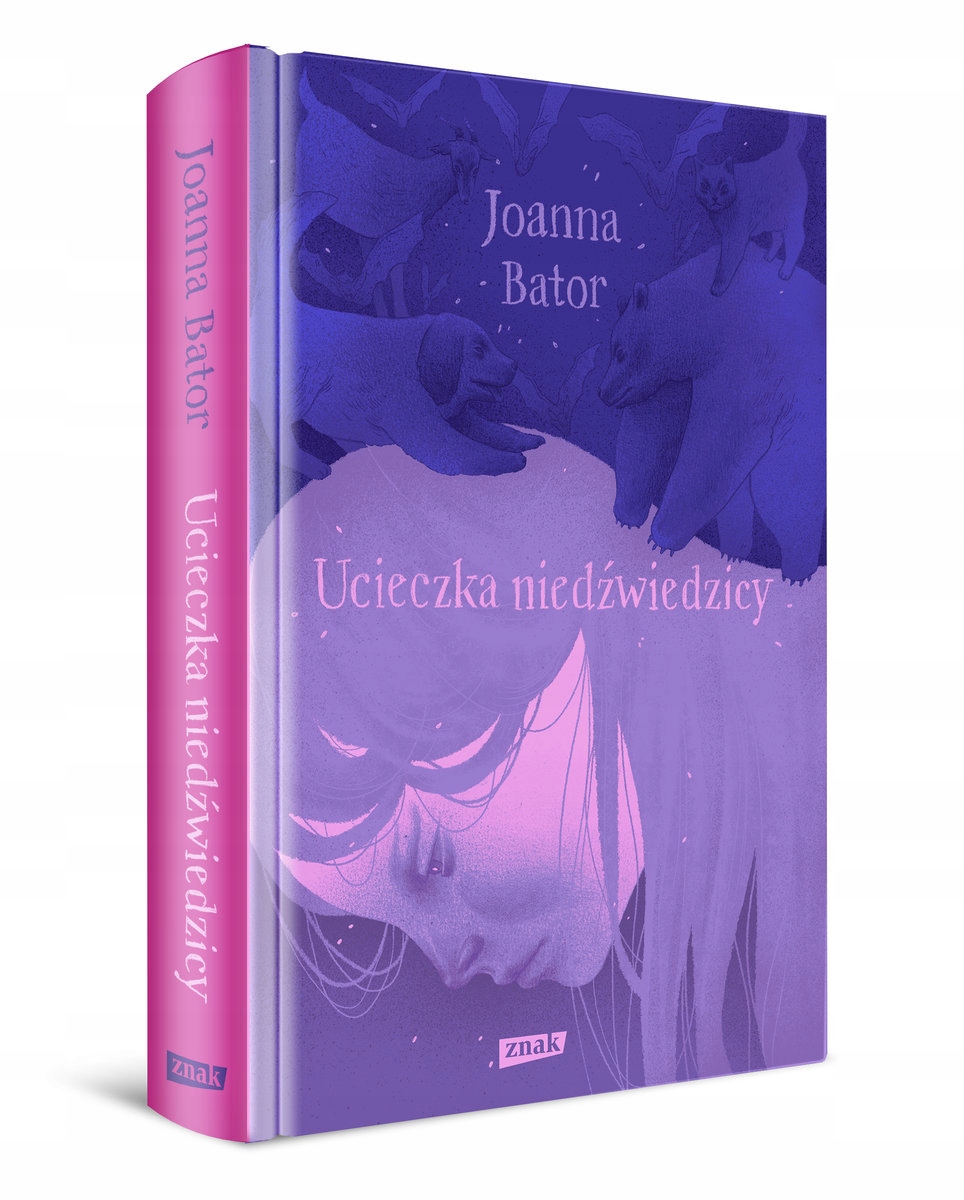 

Ucieczka Niedźwiedzicy Joanna Bator