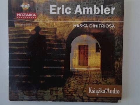 Maska Dimitriosa - Eric Ambler