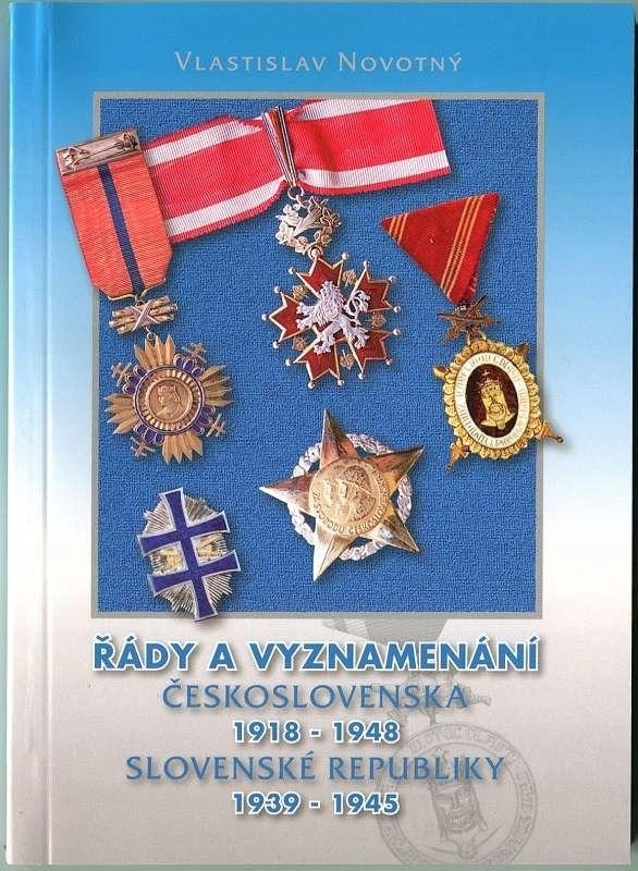 Katalog Řády a vyznamenání Čsr 1918-1948 a Sr 1939-1945.