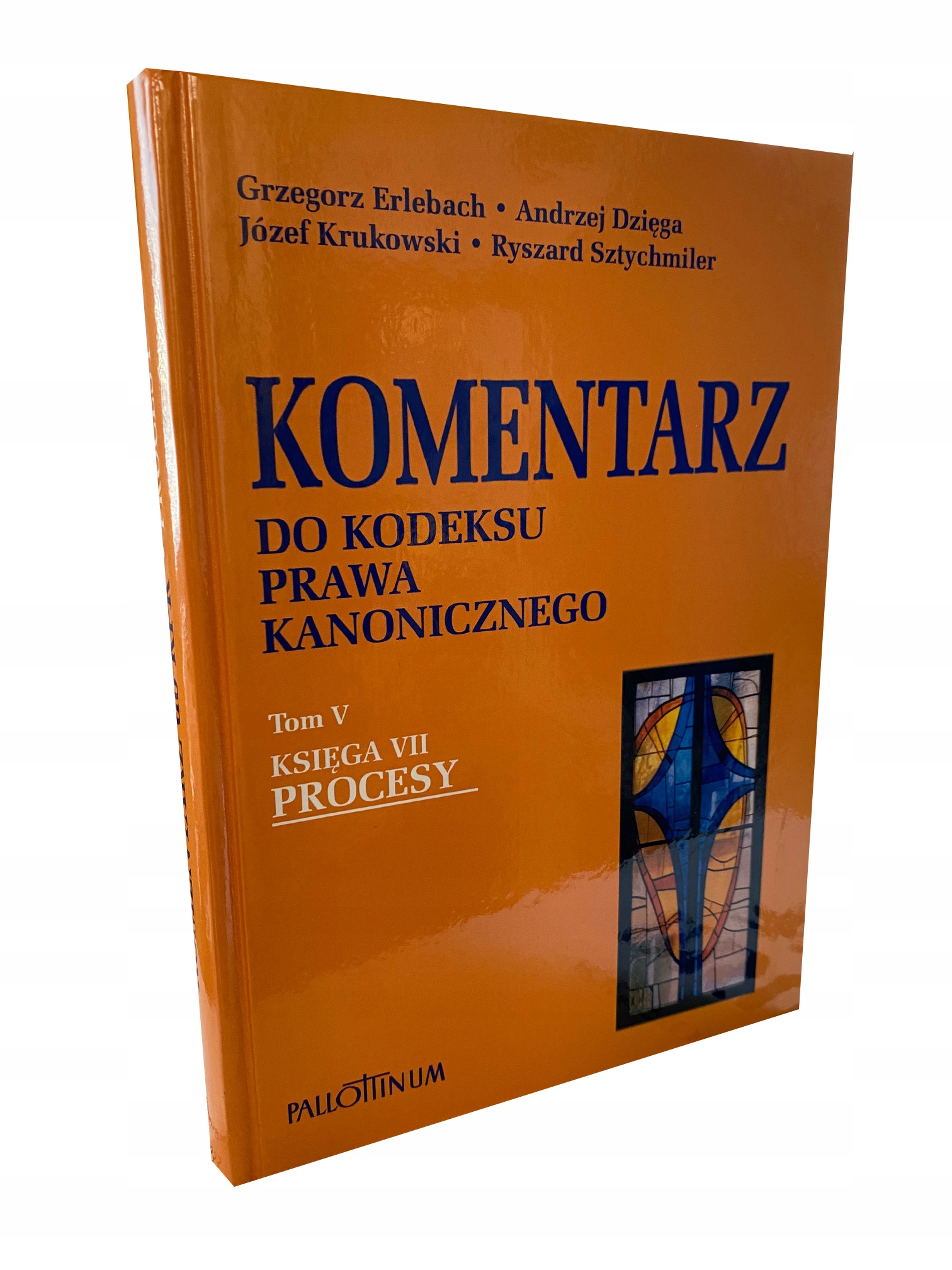 

Komentarz do Kodeksu Prawa Kanonicznego T.v