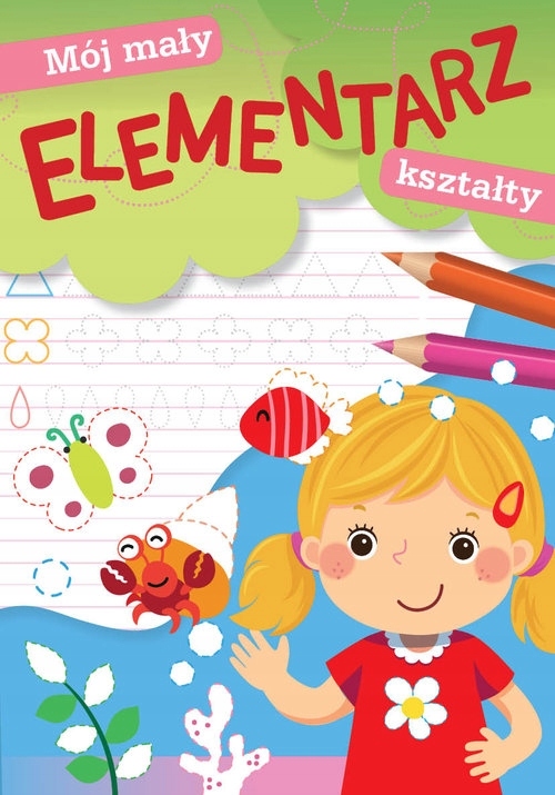 

Mój mały elementarz. Kształty