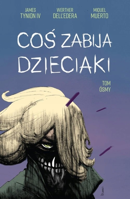 Coś zabija dzieciaki James Tynion Iv