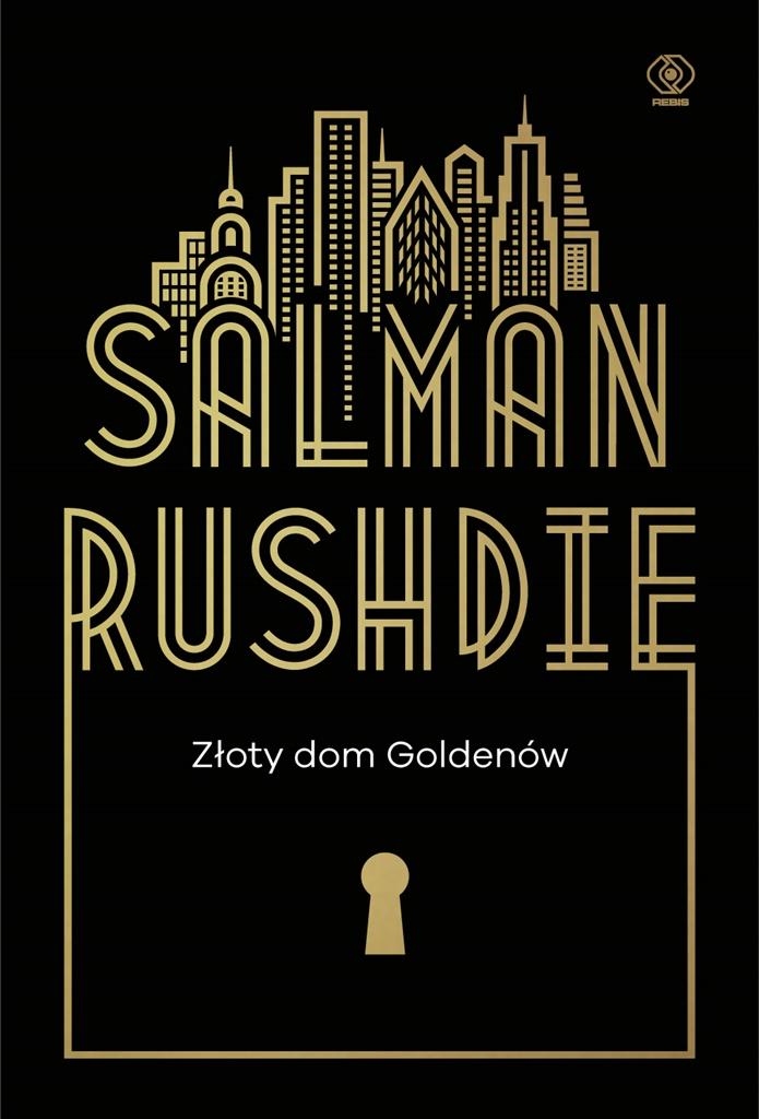 

Złoty Dom Goldenów Salman Rushdie