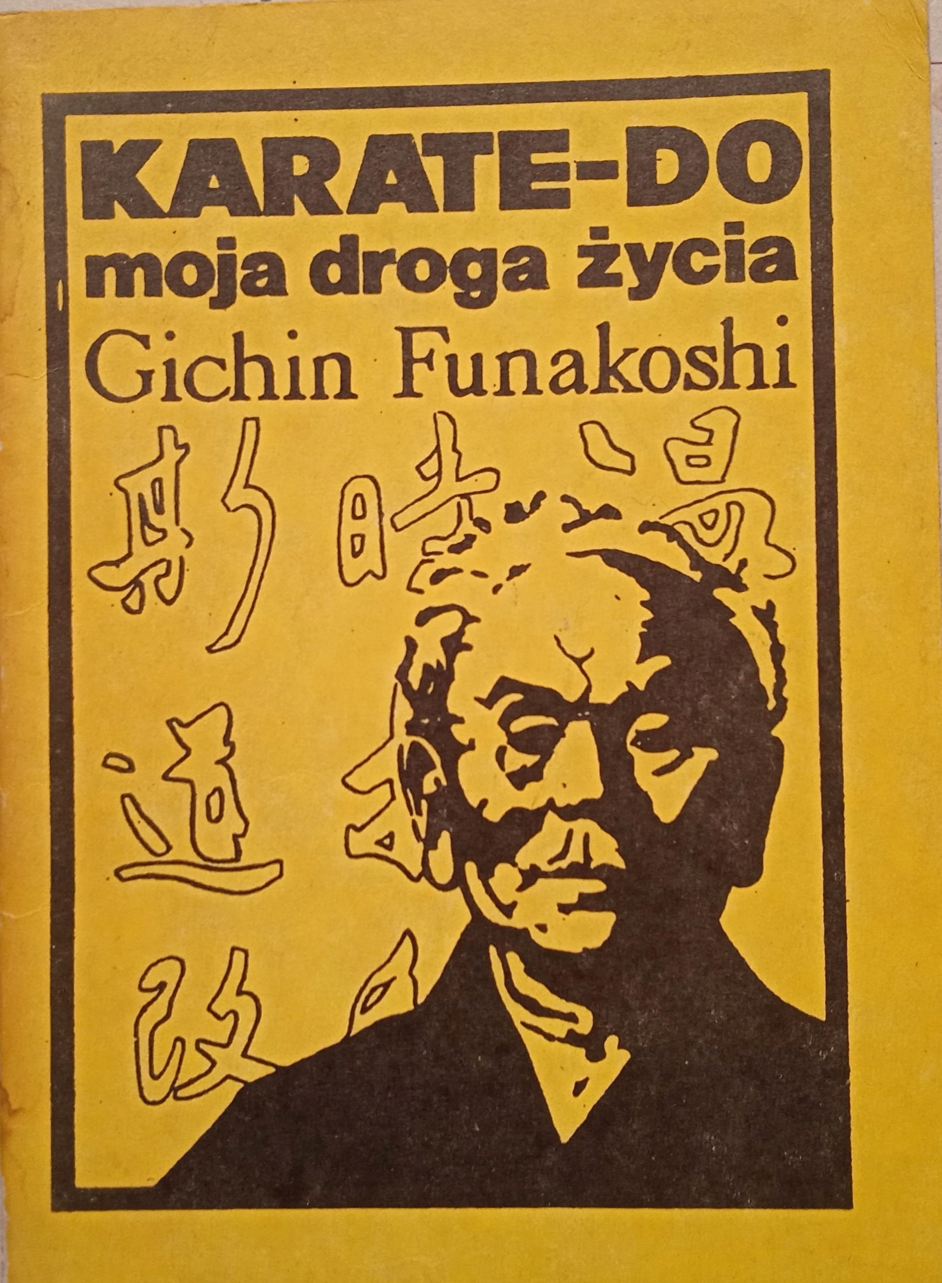 Karate do moja droga życia Funakoshi