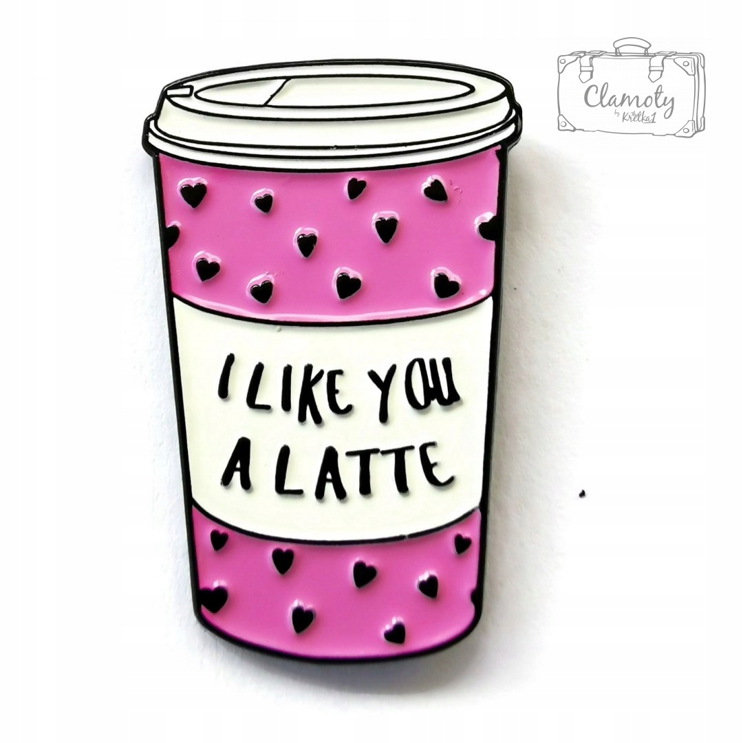 

Przypinka Kubek Z Latte I Like You Buton Metal Pin