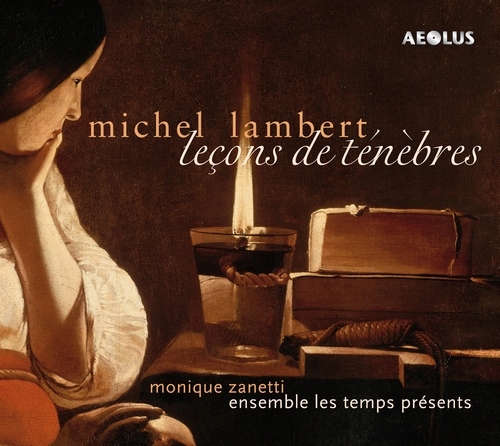 Michel Lambert Lecons de Tenebres Aeolus