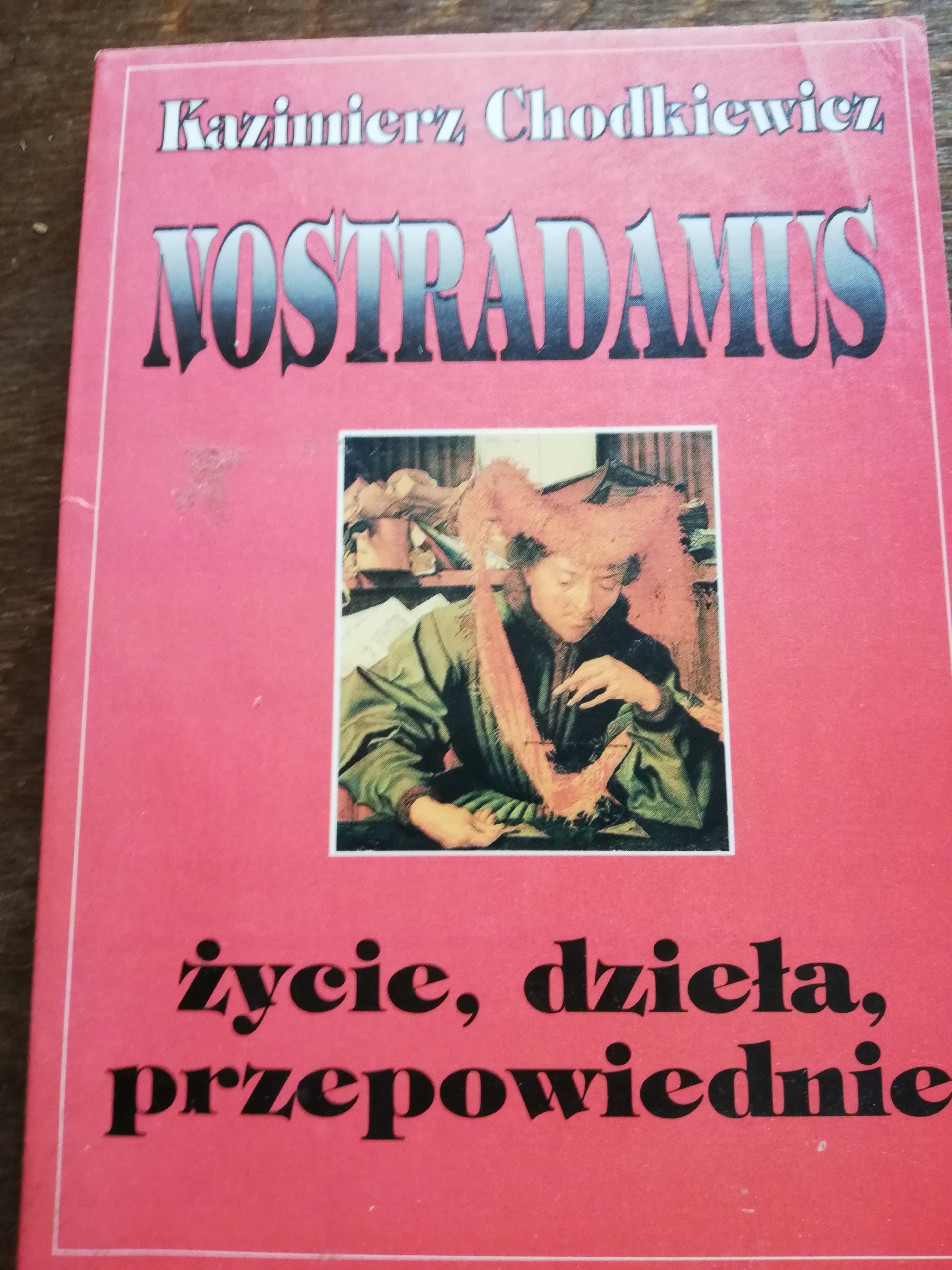 NOSTRADAMUS Kazimierz Chodkiewicz