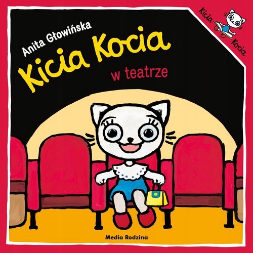 Kicia Kocia W Teatrze Głowińska Anita