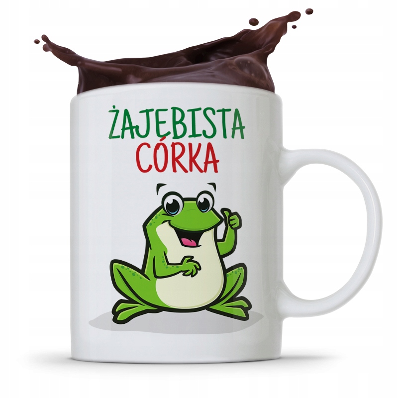

Kubek Dla Córki Dziecka Żajebista Córka