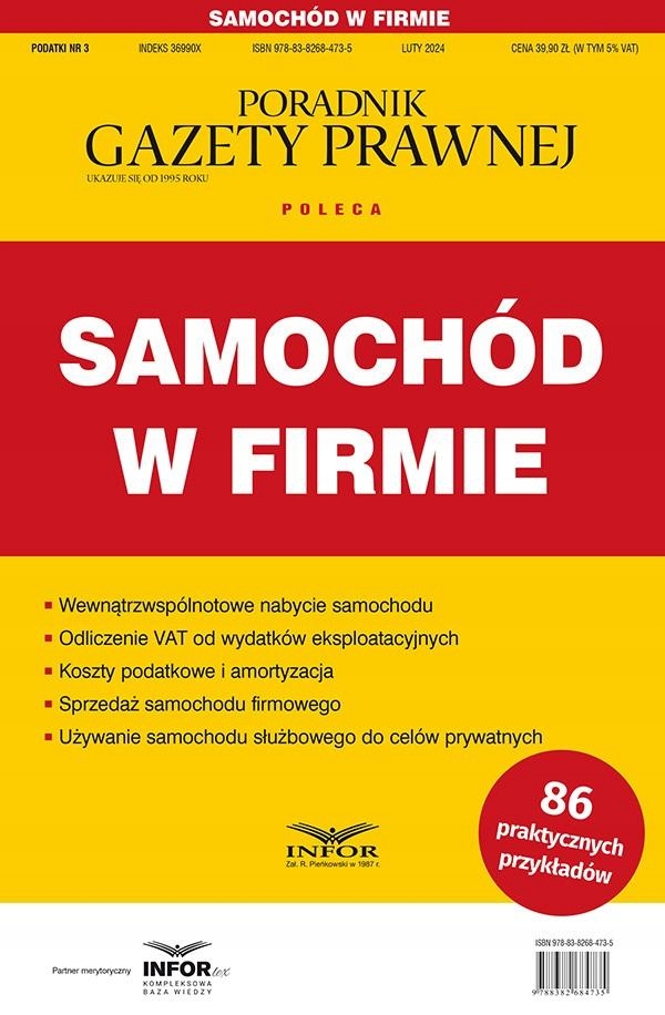SAMOCHÓD W FIRMIE. PODATKI 3/2024 PRACA ZBIOROWA