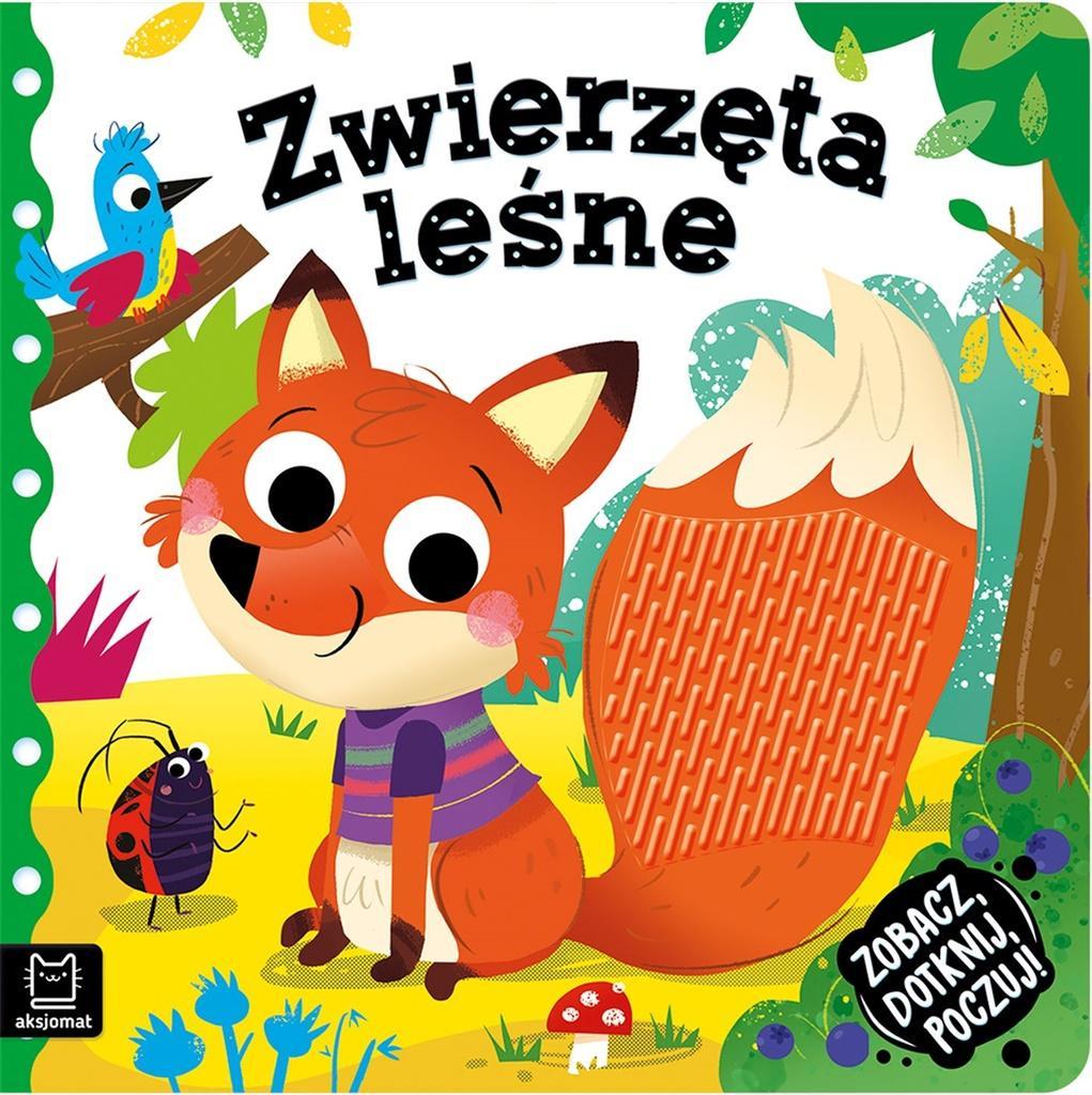 Zobacz, Dotknij, Poczuj! Zwierzęta Leśne