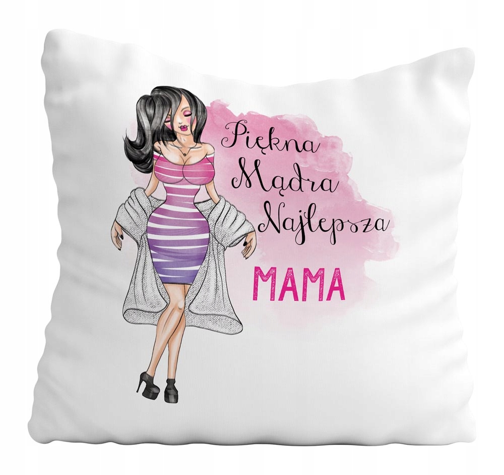 

Poduszka Piękna Mądra Mama