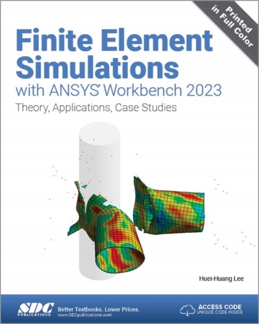 Finite Element Simulations with ANSYS Workbench 2023 HUEI-HUANG LEE