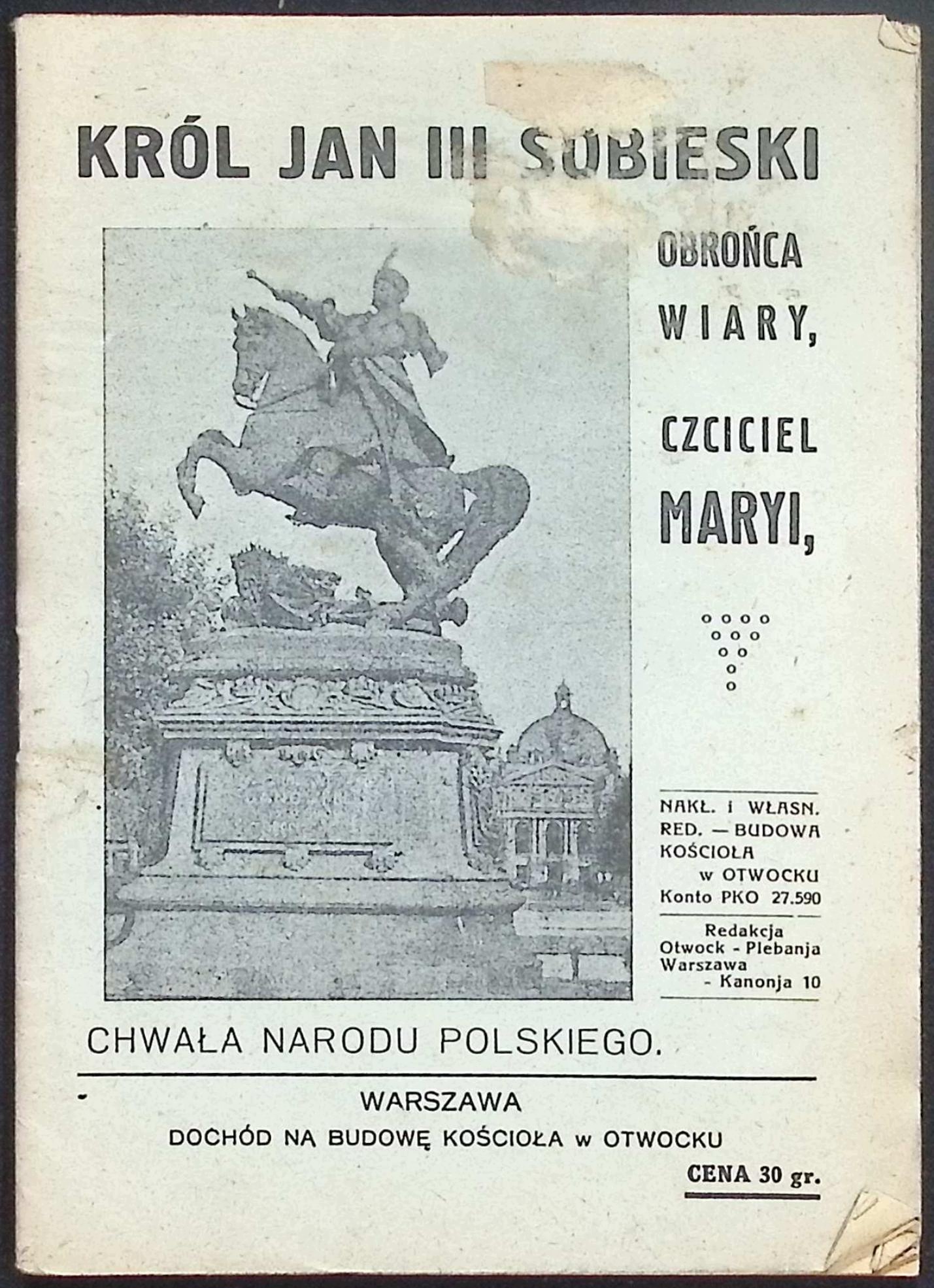 Król Jan III Sobieski. Obrońca wiary, czciciel Maryi (1933 r.) - Grochowska