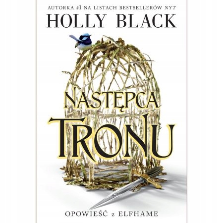 

Następca tronu Opowieść z Elfhame T 1 Holly Black