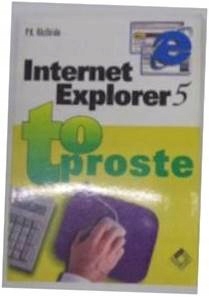Internet explorer to proste - PK Mc Birke