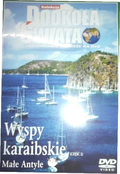 WYSPY KARAIBSKIE CZĘŚĆ 2 - DOOKOŁA ŚWIATA