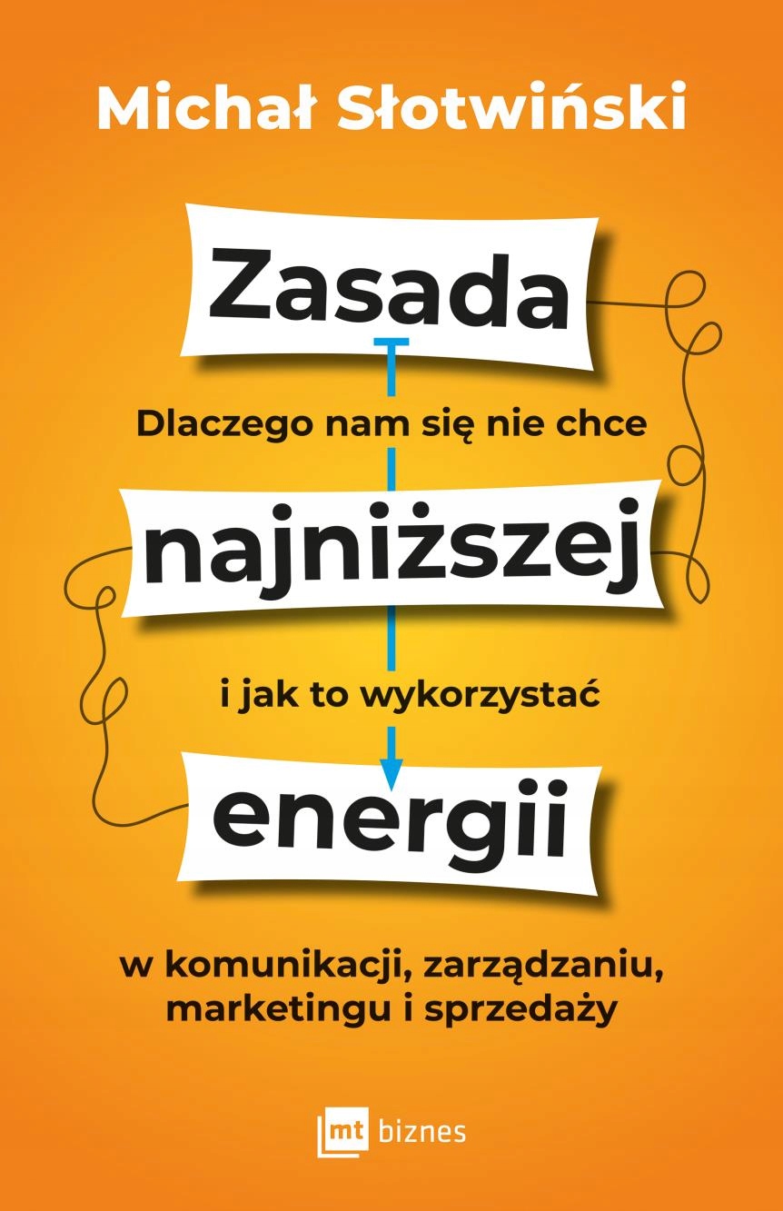 

Zasada Najniższej Energii. Dlaczego Nam Się Nie
