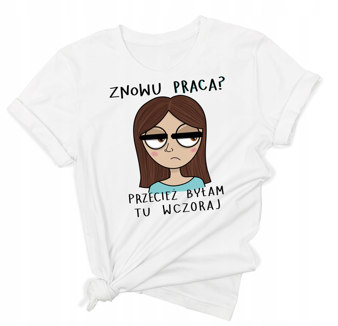 

Koszulka do pracy na prezent dla koleżanki 4XL