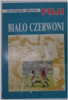 Encyklopedia piłkarska FUJI tom 2 - praca zbiorowa