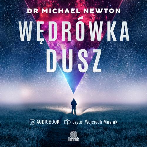 WĘDRÓWKA DUSZ DR MICHAEL NEWTON AUDIOBOOK