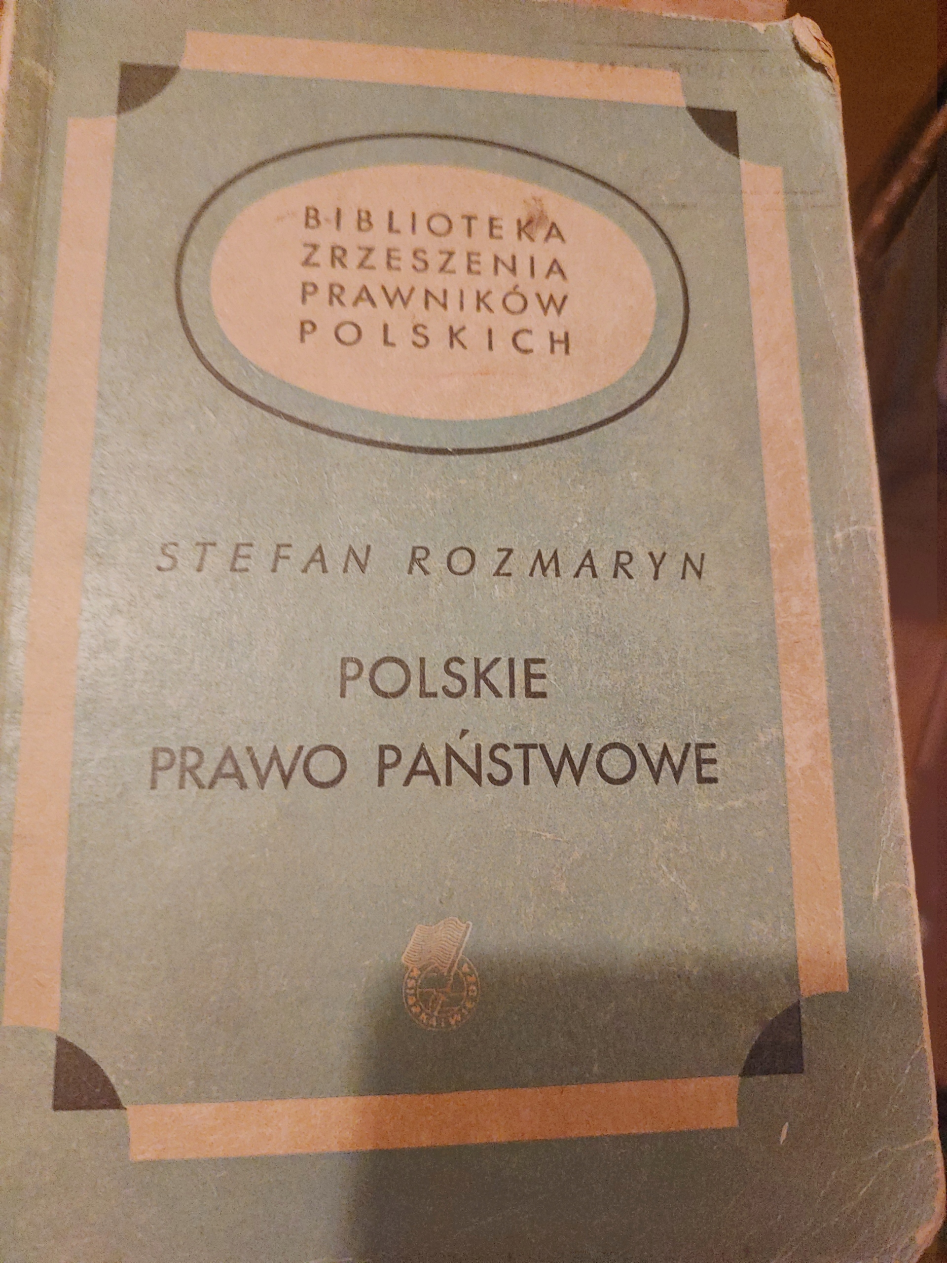 Polskie Prawo Państwowe. Stefan Rozmaryn 1951