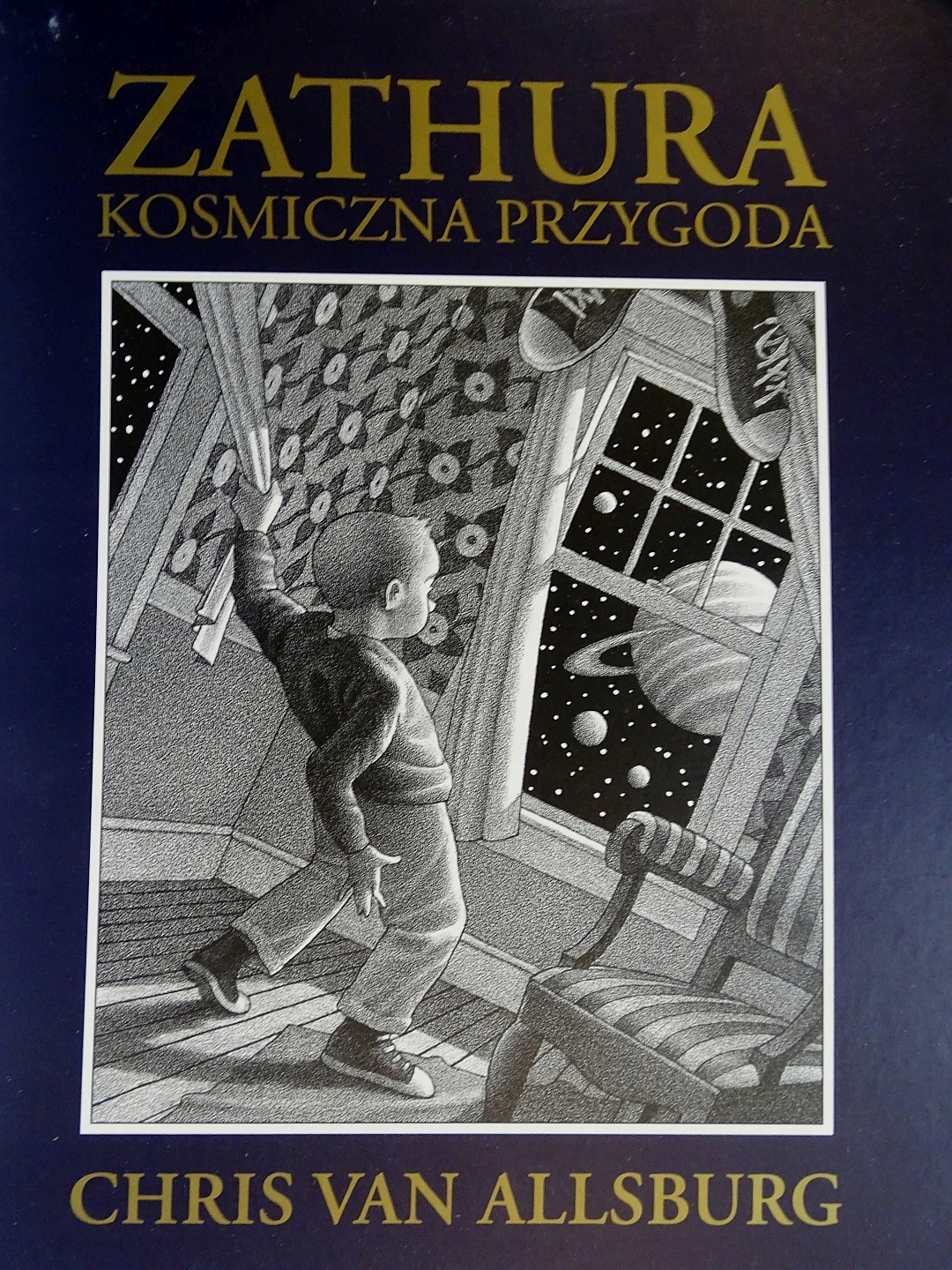 Zathura Kosmiczna Przygoda Chris Van Allsburg