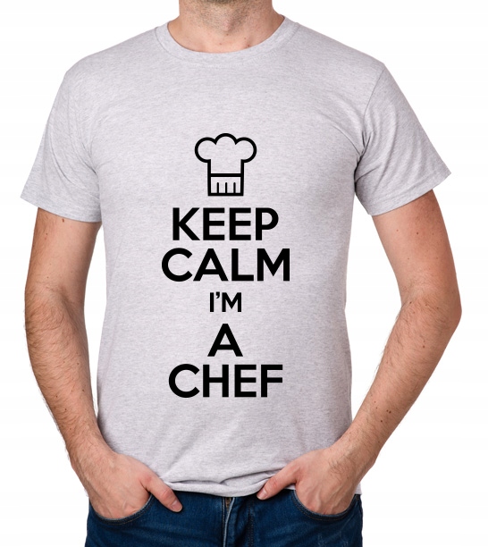 

koszulka Keep Calm I'M A Chef prezent