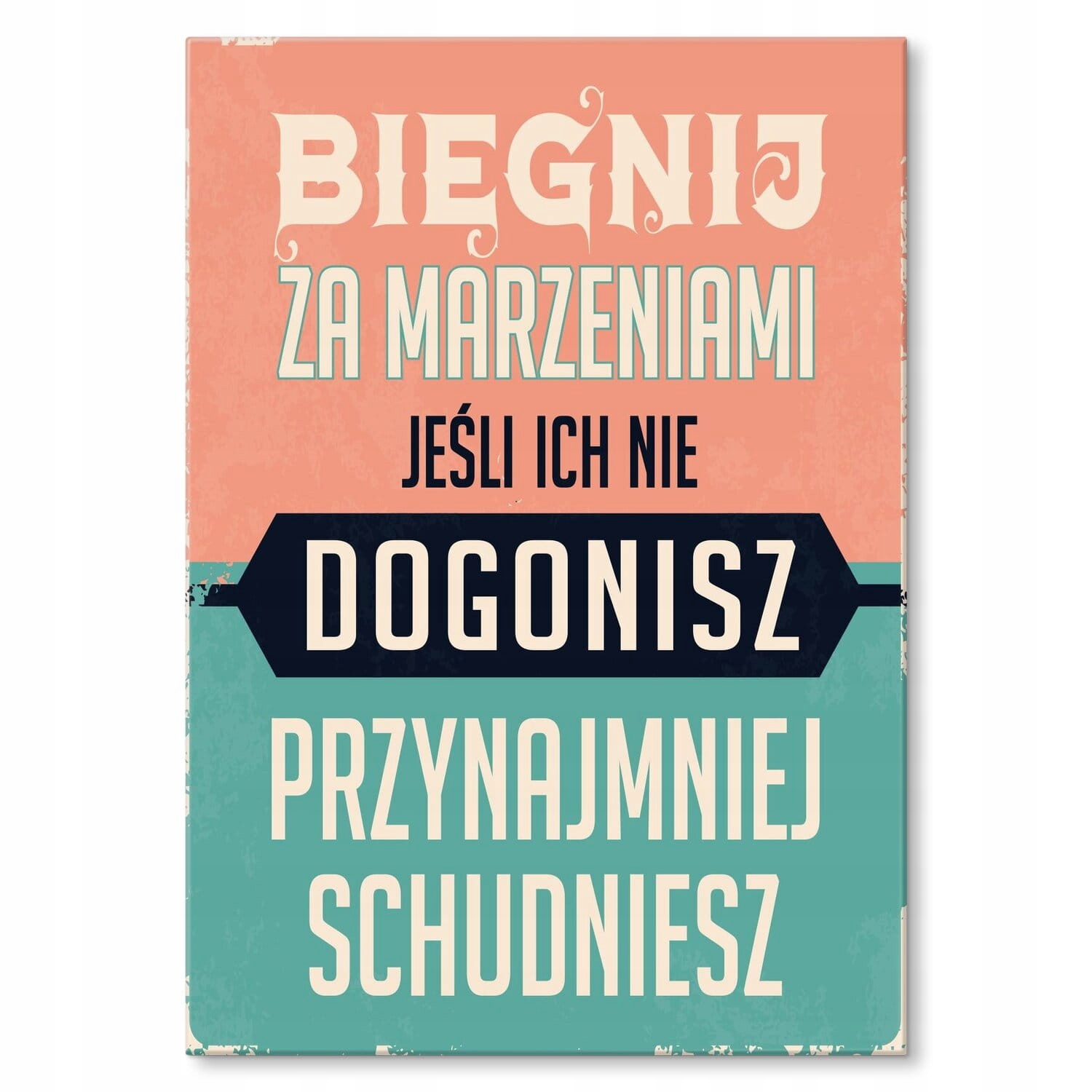 Velký plech, vtipný plakát s nápisem nápis Zhubnete dárek