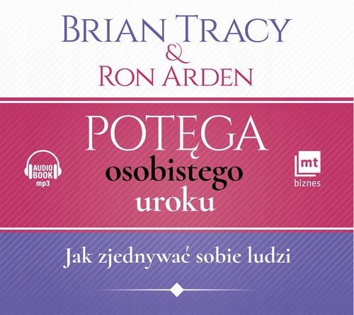 Audiobook | Potęga osobistego uroku. Jak zjednywać sobie ludzi -