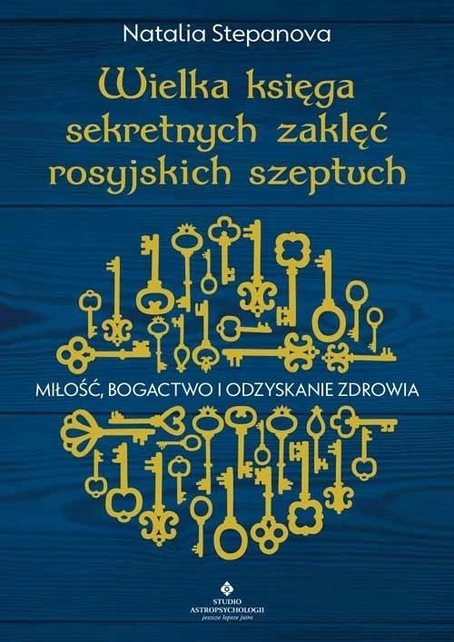 Wielka Księga Sekretnych Zaklęć Rosyjskich..