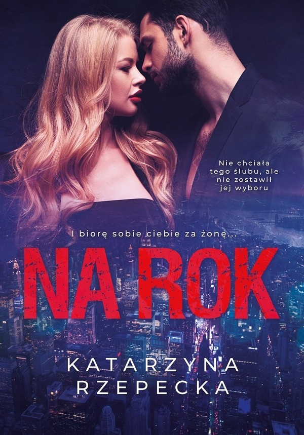Na rok Katarzyna Rzepecka